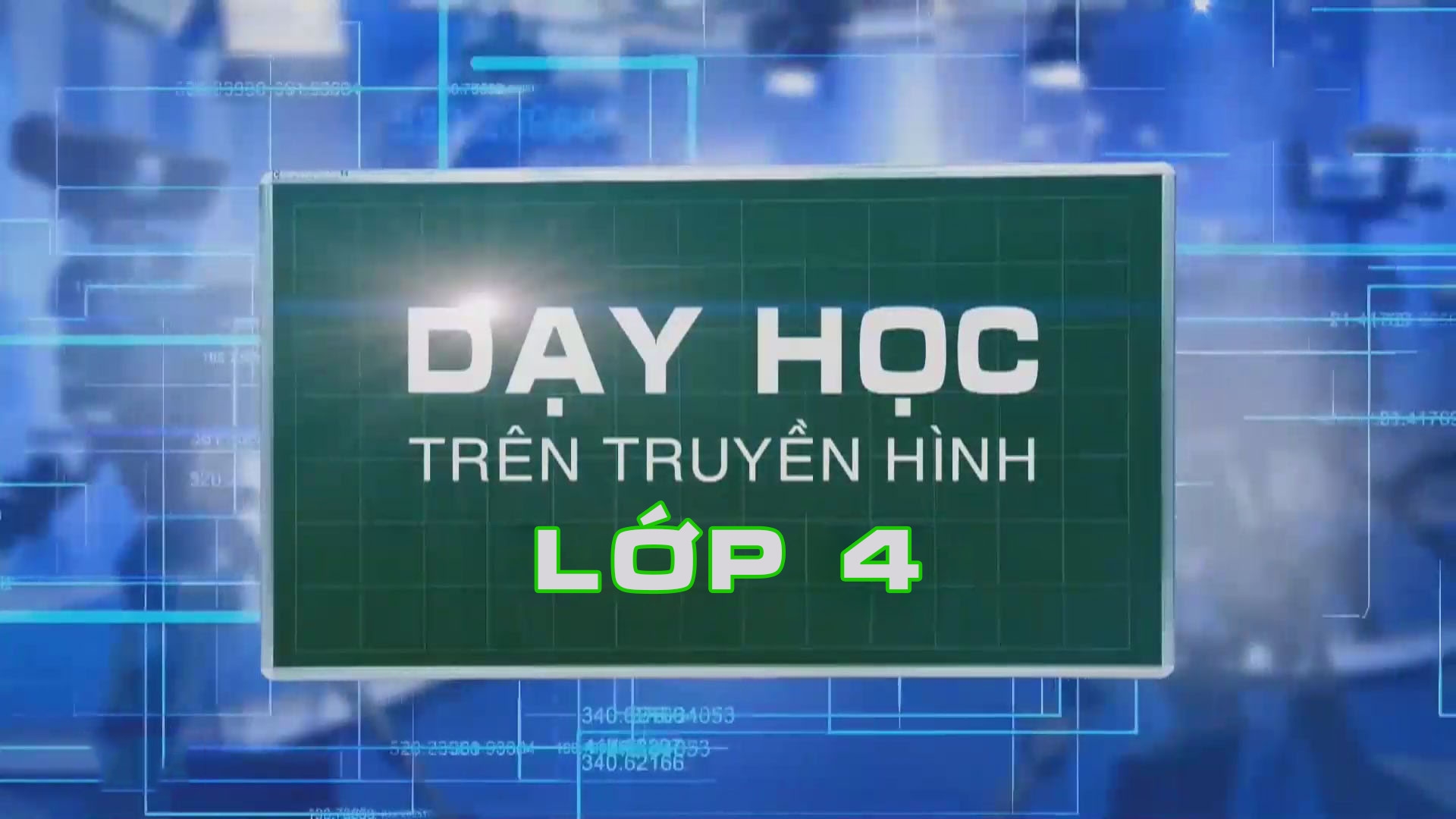 Học trên truyền hình Lớp 4